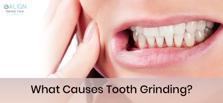 What Causes Teeth Grinding