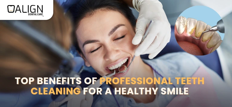 Professional teeth cleaning at Align Dental Clinic removing plaque and tartar for healthier teeth and gums.
